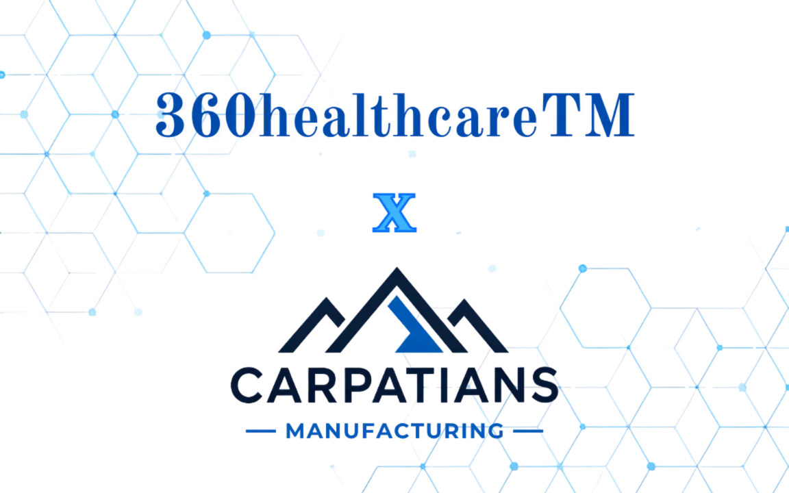 360 Healthcare and Carpatians MFG partnership